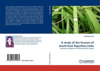 A Study Of The Grasses Of South-East Rajasthan,India Deeksha Dave