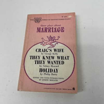 Three plays about Marriage - ANTA 1962 Washington press paperback
