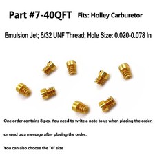 Part 7-40qft Holley Emulsion Jet 6-32 Unf Thread Hole Size 0.020-0.074 In