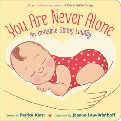 You Are Never Alone: An Invisible String Lullaby (The Invisible String) - GOOD