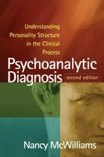 Psychoanalytic Diagnosis : Understanding Personality Structure in the...