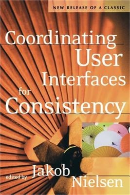 Coordinating User Interfaces for Consistency (Paperback or Softback)
