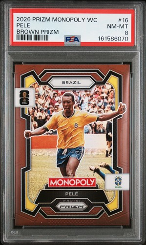 2026 PANINI PRIZM MONOPOLY FIFA WORLD CUP BROWN PRIZM #16 PELE 219/299 PSA 8