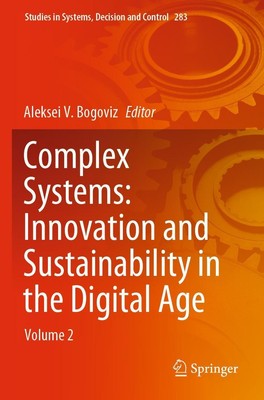 Complex Systems: Innovation and Sustainability in the Digital Age Volume 2 Buch
