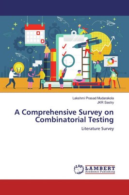 A Comprehensive Survey on Combinatorial Testing | Literature Survey | Englisch