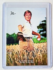 The Natural Limited Edition Artist Signed “Robert Redford” Trading Card 7/10