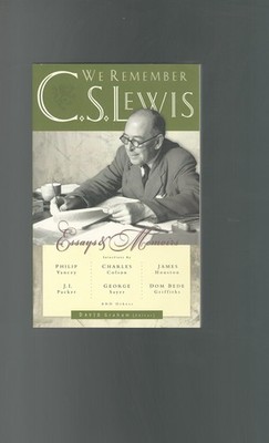 We Remember C. S. Lewis: Essays and Memoirs by Philip Yancey, J. I.Packer, C...