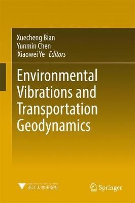Umweltschwingungen und Transportgeodynamik - 9789811045073