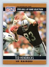 1990 Pro Set #26 Ted Hendricks VERY  NICE CARD FRESH PULL