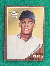 1962 Topps - Johnny Weekly #204 (RC) Rookie Card - Houston Colt 45s/Astros. rookie card picture