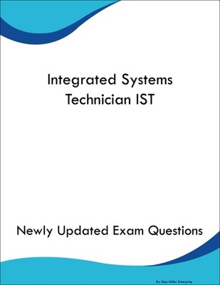 Integrated Systems Technician IST Study Guide Prep Book