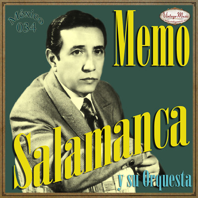 MEMO SALAMANCA Mexico Collection CD #34/100 - MEXICAN Orquesta Danzón Baile Cha