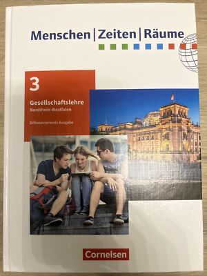 Menschen Zeiten Räume 3 Gesellschaftslehre NRW Differenzierende Ausgabe neu