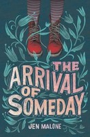 Jen Malone | The Arrival Of Someday | Taschenbuch | Englisch (2020)