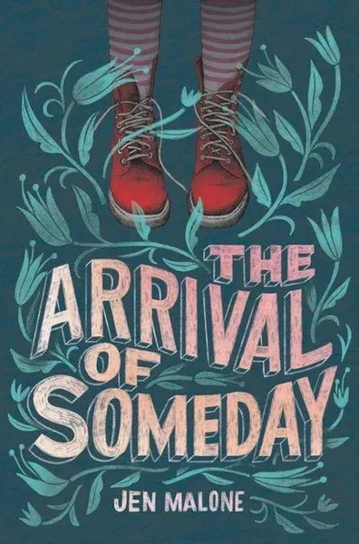 Jen Malone | The Arrival Of Someday | Taschenbuch | Englisch (2020)-image