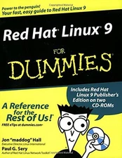 RED HAT LINUX 9 FOR DUMMIES (FOR DUMMIES (COMPUTERS)) By Jon Hall & Paul G. Sery
