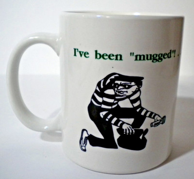 Vintage 80s 90s UAB Birmingham Campus Watch I've Been Mugged Coffee Mug Cup