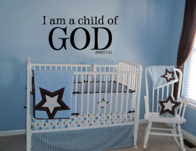 I AM A CHILD OF GOD JOHN 1:12 Vinyl Wall Decal Words sticker Nursery Lettering 