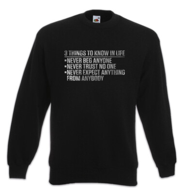 3 Things To Know In Life Sweatshirt Pullover Scarface Tony Movie Fun Montana
