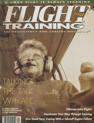 Flight Training (Jan 1999) ATC, take-Off Engine Failure, Carb Ice, Class C 