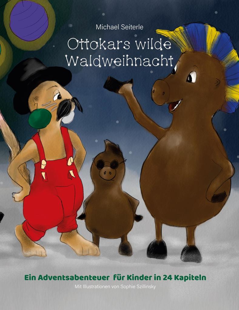 Ottokars Wilde Waldweihnacht | Michael Seiterle | 2021 | Deutsch