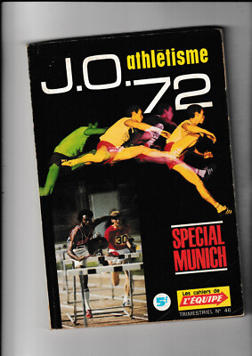 J.O. 72 Leichtathletik Spezial München Die Hefte Das Team 46 Sport Olympische Spiele