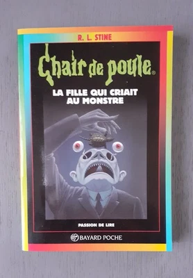 Livre Chair de Poule - La fille qui criait au monstre R.L. Stine - Photo 1/3