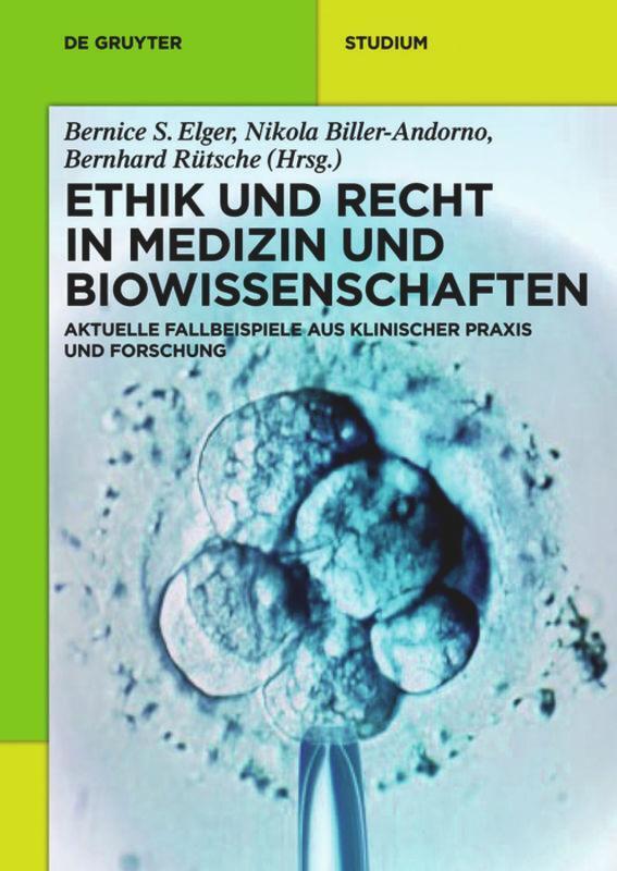 Thumbnail - Bernice S. Elger (u. A.) | Ethik Und Recht In Medizin Und