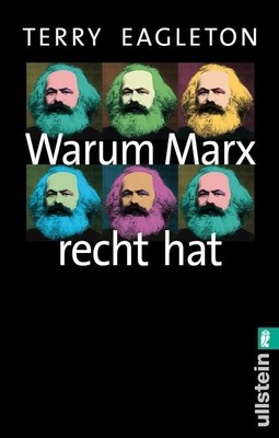 Warum Marx recht hat - Terry Eagleton (2018) - UNGELESEN