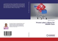 Private Label- A Boon For Middle Class Shalini Premchandran