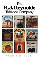 Nannie M. Tilley | The R. J. Reynolds Tobacco Company | Taschenbuch | Englisch