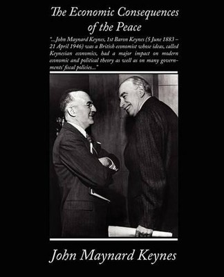 John Maynard Keynes The Economic Consequences of the Peace (Taschenbuch)