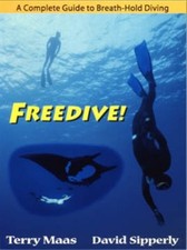 FREEDIVE! BY TERRY MAAS (1998-05-03) - Hardcover **BRAND NEW**