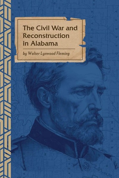 The Civil War And Reconstruction In Alabama | Walter L. Fleming | Taschenbuch-image