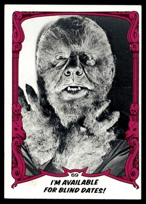 1980 Topps Creature Feature #69 I'm Available For Blind Dates!