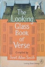 The Looking Glass Book of Verse by Janet Adam Smith (1959) HB/DJ