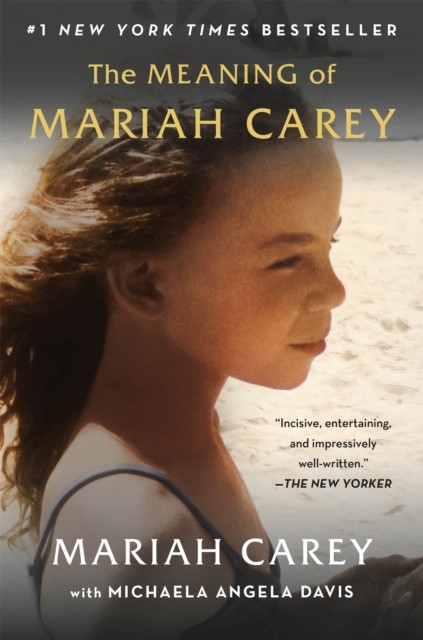 The Meaning of Mariah Carey by Mariah Carey (Paperback Book)