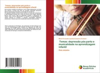 Maria Fernanda Louchard Joazeiro Cromack | Temas: DepressãO PóS Parto E...