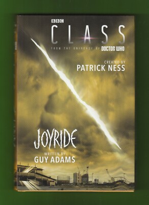 Class Series: Joyride by Guy Adams and Patrick Ness (2017, Hardcover)
