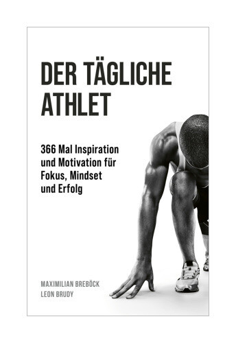 Thumbnail - Der Tägliche Athlet Von Maximilian Breböck, Leon Brudy