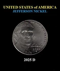 Photo of a 2025-D Jefferson Nickel from an eBay listing that sold on Jul 15, 2026