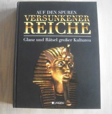 alte Kulturen: Auf den Spuren versunkener Rei...