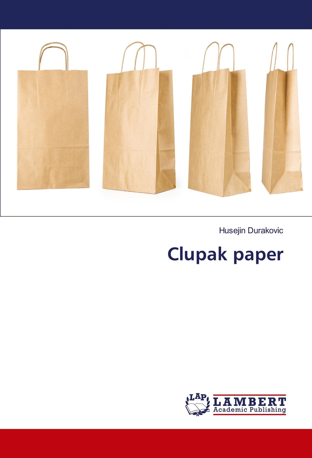 Clupak Paper | Husejin Durakovic | Englisch | Taschenbuch | Paperback