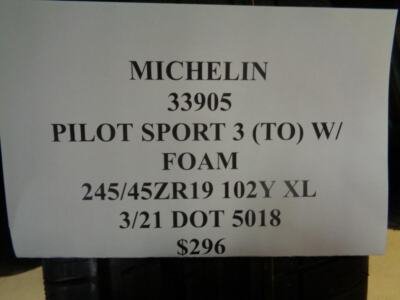 1 NEW MICHELIN PILOT SPORT 3 (TO) W/FOAM 245 45 19 102Y XL TIRE 33905 Q1