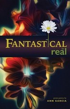Fantastical for Real by Ann Garcia (English) Paperback Book
