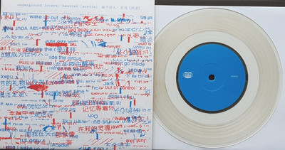 Underground Lovers -Haunted + Dear Eloise-Man Without A Name 2013 7'' Clear Vinyl