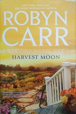 Harvest Moon (Virgin River, Book 15) - hardcover Carr, Robyn