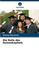 Simona Macorova | Die Rolle Des Humankapitals | Taschenbuch | Deutsch (2025)