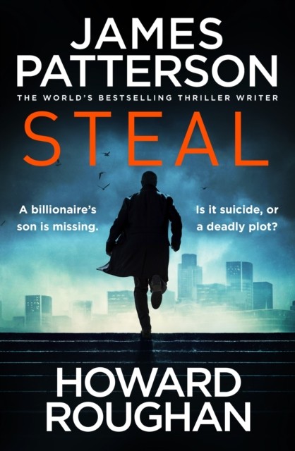 Steal by James Patterson (Hardback Book)