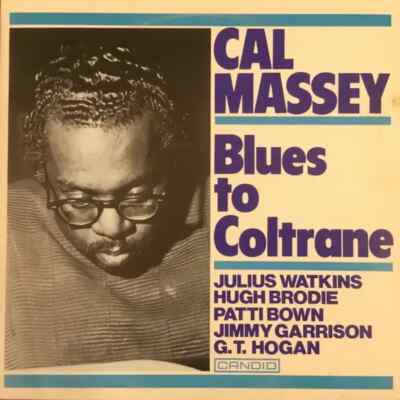 Cal Massey Blues To Coltrane NEAR MINT Candid Vinyl LP